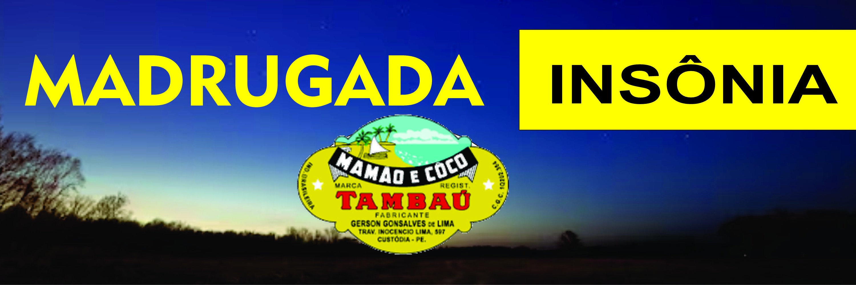 sua madrugada agradável